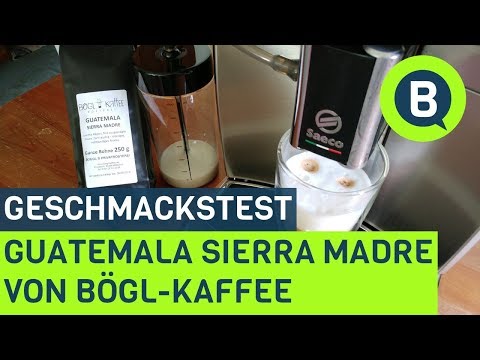 Bögl-Kaffee: Guatemala – Sierra Madre im Geschmackstest